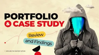 Portfolio and Case Study: Review and Findings