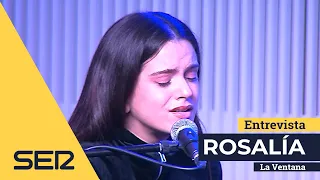 Entrevista en 'La Ventana' | Rosalía: "Me mueve el impulso"