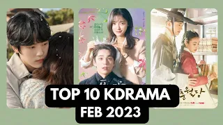 Top 10 Kdramas Feb 2023 | Korean Dramas