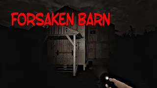 Forsaken Barn - Indie Horror Game (No Commentary)