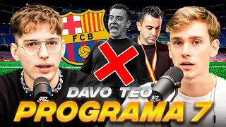 XAVI DESPEDIDO DEL BARCELONA + EL EQUIPO IDEAL? + EL MEJOR DE LA ERA? - SEPTIMO PROGRAMA