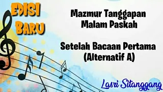 Mazmur Tanggapan||EDISI BARU || Malam Paskah Setelah Bacaan Pertama-Alternatif A || 30 Maret 2024