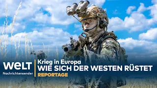 KRIEG IN EUROPA: Wie der Westen den Ernstfall probt | WELT Reportage