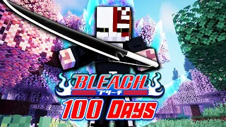 100 Days - [Minecraft BLEACH]