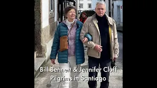 Bill Bennett & Jennifer Cluff  - Big Camino news plus their new film "Facing Fear" #caminofrances