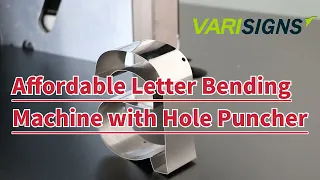 Affordable Letter Bending Machine with Hole Puncher for stainless steel and aluminum channel letters