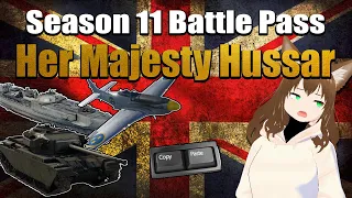 Let's Talk About Season 11 Battle Pass "Her Majesty Hussar" - War Thunder