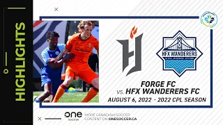 HIGHLIGHTS: Forge FC vs. HFX Wanderers FC (August 6, 2022)