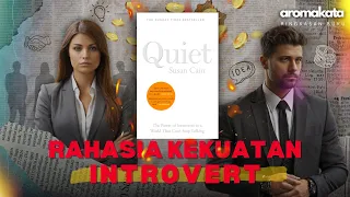 Kekuatan Introvert di Dunia yang Tidak Berhenti Bicara | Ringkasan Buku