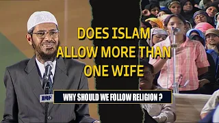 Why Islam Allow More Than One Wife ? Dr.Zakir Naik Q/A