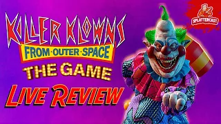 🤡👽 Killer Klowns From Outer Space: The Game LIVE REVIEW! 🎮 Join the Fun with Special Guests! 🚀