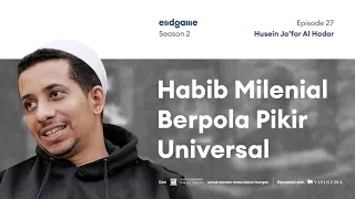 Habib Husein Ja'far: Saleh Akal dan Sosial, Bukan Hanya Ritual | Endgame S2E27