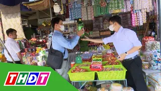 Kiểm tra an toàn thực phẩm tại các chợ biên giới huyện Hồng Ngự | THDT