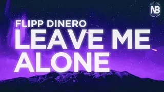 Flipp Dinero - Leave Me Alone (Lyric Video) | Nabis Lyrics