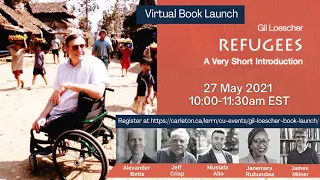 Gil Loescher's Virtual Book Launch | Refugees: A Very Short Introduction