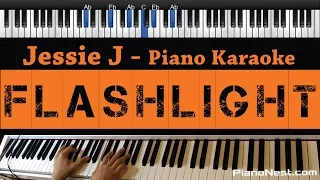 Jessie J - Flashlight - Piano Karaoke / Sing Along / Cover with Lyrics - Pitch Perfect 2