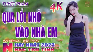 Qua Lối Nhỏ Vào Nhà Em... Nói Với Người Tình🛑 Nhạc Trữ Tình Hay Nhất 2023 - Lk Bolero Nhạc Vàng Xưa