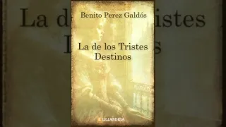 La de los tristes destinos (Benito Pérez Galdós) parte 2