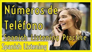 Spanish Listening Practice: Teléfonos de amigos