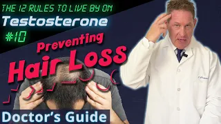 Preventing Hair Loss on TRT - 12 Rules to Live by on Testosterone - Doctor's Guide