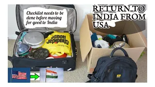 Return To India from USA|Checklist needs to be done before moving for good to India