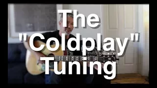 The "Coldplay" Tuning | Tom Strahle | Pro Guitar Secrets