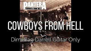 Pantera - Cowboys From Hell (Dimebag Darrell Guitar Only)