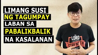 SIYAM NA SUSI NG TAGUMPAY LABAN SA PABALIK-BALIK NA KASALANAN