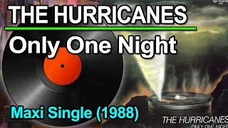 The Hurricanes - Only One Night (Maxi Single 1988) ITALO DISCO ♥ VINYL