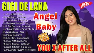 GIGI DE LANA Best Songs Cover Playlist 2024 💕Gigi De Lana Nonstop Songs 2024 - You, Angel Baby