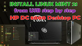 Install Linux Mint 21 OS from USB|Linux Mint Cinnamon Edition 2021| HP DC 8000 step by step|UEFI/GPT