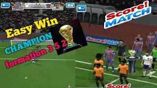 Score Match/Easy Win Event Formation 3 5 2