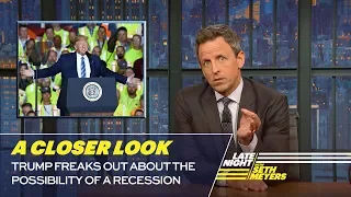 Trump Freaks Out About the Possibility of A Recession: A Closer Look