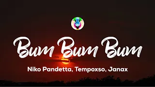 Niko Pandetta, Tempoxso, Janax - BUM BUM BUM (Testo)