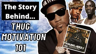 Let's Get It: Thug Motivation 101 (The Story Behind A Classic)