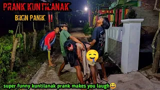 PRANK KUNTILANAK BIKIN PANIK ‼️ LUCU BIKIN NGAKAK 😂 super funny kuntilanak prank makes you laugh