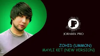 ZOHID (ummon) - MAYLI KET (new version)