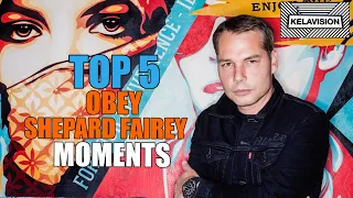 TOP 5 ESSENTIAL OBEY SHEPARD FAIREY MOMENTS
