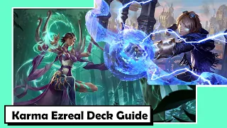 The Perfect Control Deck For Burn Lovers | Karma Ezreal Guide | Legends of Runeterra