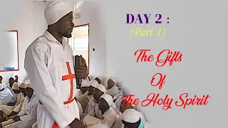 DAY 2 (Part 1):  The Gifts of the Holy Spirit