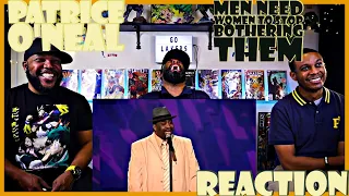 Patrice O'neal : Men Need Women To Stop Bothering Them Reaction