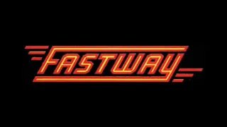 FASTWAY - "All Fired Up". [1984]