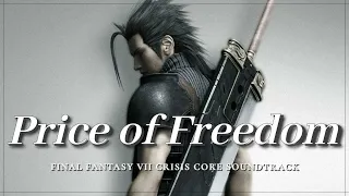 Price of Freedom - FF7 Crisis Core Reunion OST
