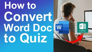 How to convert word document to quiz forms