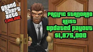 GTA Online- Pacific Standard Heist Updated Payout