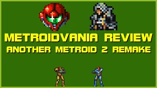 Metroidvania Review | AM2R | Manna for the [Metroid] Starved