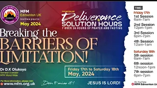 Deliverance and Solution Hour | Saturday 18th May 2024 | Session 4 @ 12 am UK Time