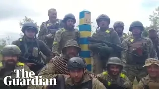 Ukraine says footage shows soldiers in Kharkiv region at Russian border