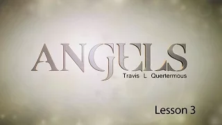 Angels Lesson 3: The Organization of Angels