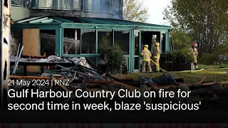 Gulf Harbour Country Club on fire for second time